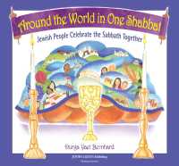 Around the World in One Shabbat : Jewish People Celebrate the Sabbath Together (Around the World in One Shabbat)