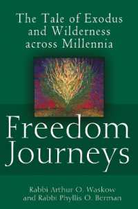 Freedom Journeys : The Tale of Exodus and Wilderness Across Millennia