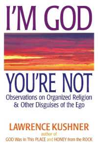 I'M God Your Not : Observations on Organized Religion & Other Disguises of the EGO (I'm God Your Not)