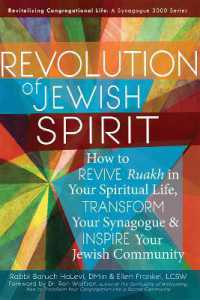Revolution of the Jewish Spirit : How to Revive Ruakh in Your Spiritual Life, Transform Your Synagogue & Inspire Your Jewish Community