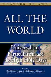 All the World : Universalism, Particularism and the High Holy Days (All the World)