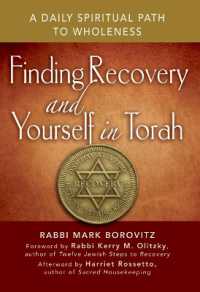 Finding Recovery and Yourself in Torah : A Daily Spiritual Path to Wholeness