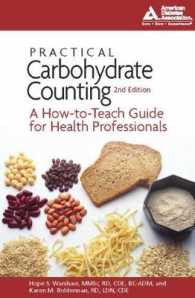 Practical Carbohydrate Counting : A How-to-Teach Guide for Health Professionals （Second）