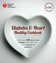 Diabetes and Heart Healthy Cookbook （Second）