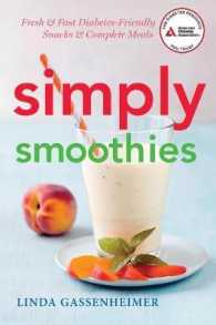 Simply Smoothies : Fresh & Fast Diabetes-Friendly Snacks & Complete Meals