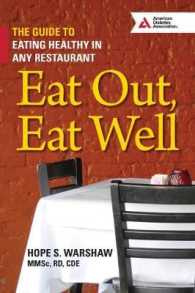 Eat Out, Eat Well : The Guide to Eating Healthy in Any Restaurant