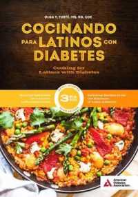 Cooking for Latinos with Diabetes/ Cocinando Para Latinos Con Diabetes （3 BLG）