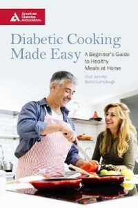 Diabetic Cooking Made Easy : A Beginner's Guide to Healthy Meals at Home （1ST）