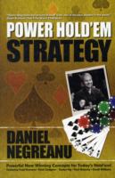 Daniel Negreanu's Power Hold'em Strategy