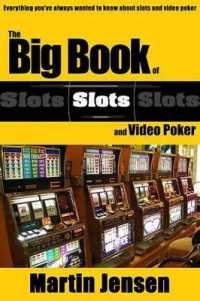 The Big Book of Slots and Video Poker （2ND）