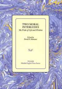 Two Moral Interludes : The Pride of Life and Wisdom (Teams Middle English Texts Series)