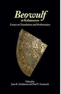 Beowulf at Kalamazoo : Essays on Translation and Performance (Studies in Medieval Culture)