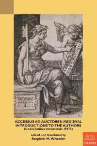 Accessus ad auctores : Medieval Introductions to the Authors (Codex latinus monacensis 19475) (Teams Secular Commentary Series)