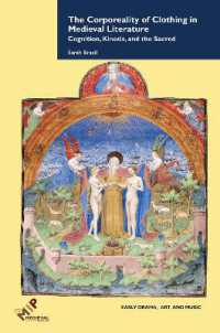 The Corporeality of Clothing in Medieval Literature (Early Drama, Art, and Music)