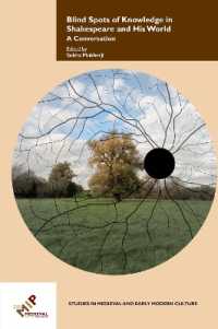 Blind Spots of Knowledge in Shakespeare and His World : A Conversation