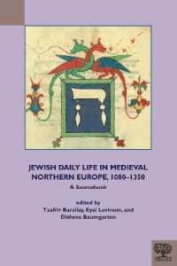 Jewish Daily Life in Medieval Northern Europe, 1080-1350 : A Sourcebook (Teams Documents of Practice Series)