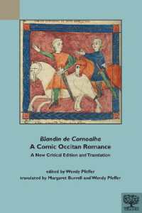 'Blandin de Cornoalha', a Comic Occitan Romance : A New Critical Edition and Translation (Teams Varia)