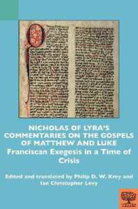Nicholas of Lyra's Commentaries on the Gospels of Matthew and Luke : Franciscan Exegesis in a Time of Crisis (Teams Commentary Series)