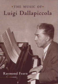 The Music of Luigi Dallapiccola (Eastman Studies in Music)