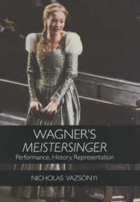 Wagner's Meistersinger: Performance, History, Representation