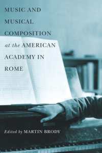 Music and Musical Composition at the American Academy in Rome (Eastman Studies in Music)