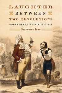 Laughter between Two Revolutions : Opera Buffa in Italy, 1831-1848 (Eastman Studies in Music)
