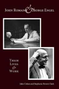 John Romano and George Engel : Their Lives and Work (Meliora Press)