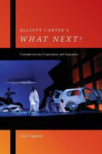 Elliott Carter's What Next? : Communication, Cooperation, and Separation (Eastman Studies in Music)