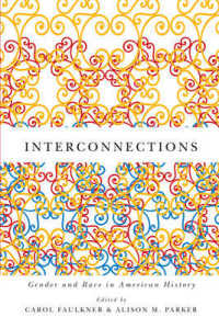 Interconnections : Gender and Race in American History (Gender and Race in American History)
