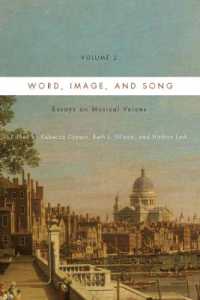 Word, Image, and Song, Vol. 2 : Essays on Musical Voices (Eastman Studies in Music)