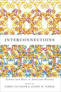 Interconnections : Gender and Race in American History (Gender and Race in American History)