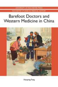 Barefoot Doctors and Western Medicine in China (Rochester Studies in Medical History)