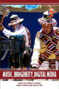 Music, Indigeneity, Digital Media (Eastman/rochester Studies Ethnomusicology)