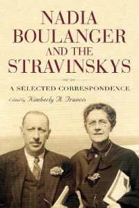 Nadia Boulanger and the Stravinskys : A Selected Correspondence (Eastman Studies in Music)