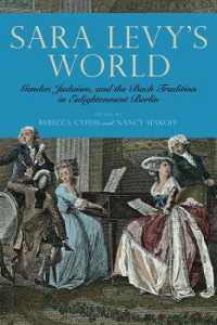 Sara Levy's World : Gender, Judaism, and the Bach Tradition in Enlightenment Berlin (Eastman Studies in Music)