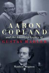 Aaron Copland and the American Legacy of Gustav Mahler (Eastman Studies in Music)