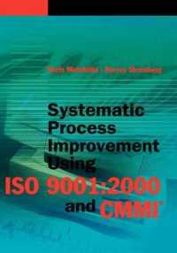 Systematic Process Improvement Using ISO 9001:2000 and CMMI (Computing Library)