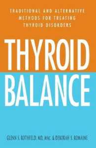 Thyroid Balance : Traditional and Alternative Methods for Treating Thyroid Disorders