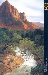 Zion National Park : Sanctuary in the Desert (Sierra Press)