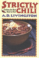 Strictly Chili: Cooking the Best Bowl of Red