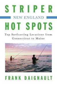 Striper Hot Spots--New England : Top Surfcasting Locations from Rhode Island to Maine