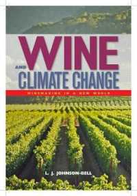 Wine and Climate Change : Winemaking in a New World