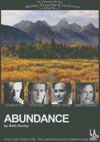 Abundance (L.A. Theatre Works Audio Theatre Collections)
