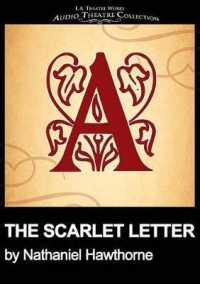 The Scarlet Letter (L.A. Theatre Works Audio Theatre Collections)
