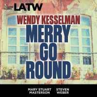 Merry Go Round (L.A. Theatre Works Audio Theatre Collections)