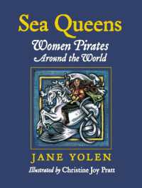 Sea Queens : Woman Pirates around the World