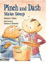 Pinch and Dash Make Soup (The Adventures of Pinch and Dash)