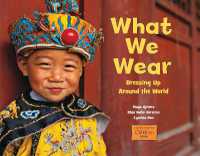 What We Wear : Dressing Up around the World (Global Fund for Children Books)