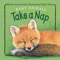 Baby Animals Take a Nap （Board Book）