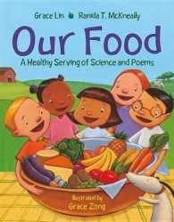 Our Food : A Healthy Serving of Science and Poems